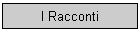 I Racconti